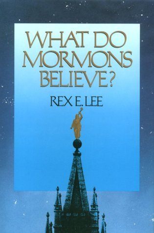 What Do Mormons Believe (Hardcover)
