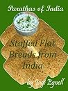 Parathas of India – Stuffed Flat Breads from India