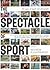 The Spectacle of Sport by Norton Wood