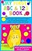My First ABC & 123 Book: A ...