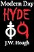 Modern Day Hyde by J.W. Hough