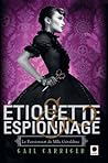 Etiquette & Espionnage by Gail Carriger