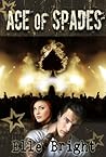 Ace of Spades by Elle Bright
