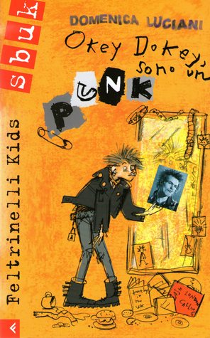 Okey dokey, sono un punk