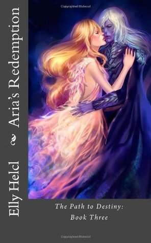 Aria's Redemption (The Path to Destiny, #3)
