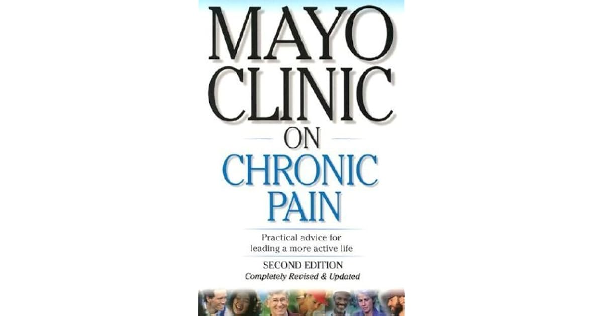 Mayo Clinic on Chronic Pain by Jeffrey Rome