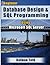 Beginner Database Design & SQL Programming Using Microsoft SQL Server