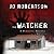 The Watcher by Jo Robertson The Watcher by Jo Robertson