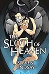 The Sloth of Heaven
