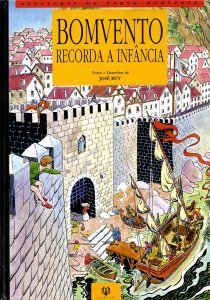 Bomvento Recorda a Infância (Aventuras de Porto Bomvento, #7)