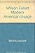 Wilson Follett Modern Ameri...