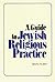 A Guide to Jewish Religious Practice by Isaac Klein