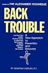 Back Trouble: A New Approach to Prevention and Recovery