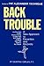 Back Trouble: A New Approach to Prevention and Recovery