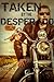 Taken By The Desperado | Motorcycle Club Outlaw Biker Erotica