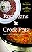 Red Beans And Crock Pots - Classic New Orleans recipes and ne... by Eric Olsson