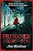 Prisoner of Night and Fog (Prisoner of Night and Fog, #1)