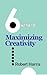 6 Keys to Living Creatively