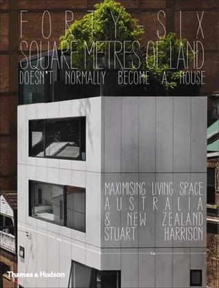 Forty-six Square Metres of Land Doesn't Normally Become a House