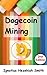 Dogecoin Mining