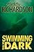 Swimming in the Dark by Paddy Richardson