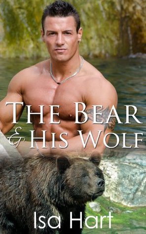 The Bear and His Wolf (Kindle Edition)