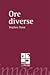 Ore diverse