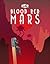 Blood Red Mars