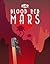 Blood Red Mars