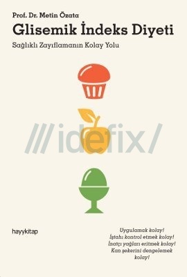 Glisemik İndeks Diyeti  Sağlıklı Zayıflamanın Kolay Yolu (Unknown Binding)