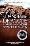 A Dance with Dragons by George R.R. Martin A Dance with Dragons by George R.R. Martin