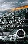 A Feast for Crows by George R.R. Martin