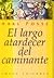 El largo atardecer del cami...