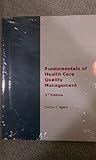 Fundamentals of Health Care Quality Management