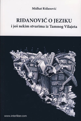 Riđanović o jeziku i još nekim stvarima iz Tamnog Vilajeta