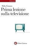 Prima lezione sulla televisione Prima lezione sulla televisione