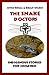 The Snake Doctors (Indigenous Stories For Children Book 1)