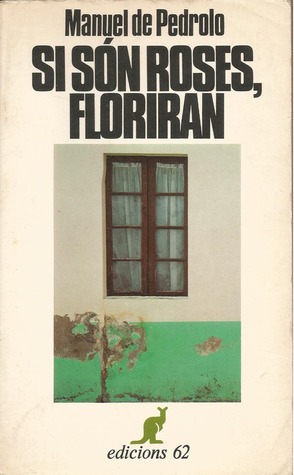 Si són roses, floriran (Paperback)