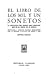 El libro de los mil y un sonetos: la antología del soneto mas completa que se ha hecho en el mundo