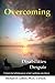 Overcoming Disabilities Despair-9 steps for talking away what’s getting you down