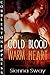Cold Blood Warm Heart