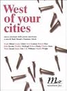 West of your cities. Nuova antologia della poesia americana