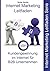 Internet Marketing B2B: Internet Marketing Leitfaden für B2B-Unternehmen (German Edition)