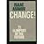 Change!