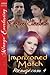 Imprisoned Match [Ménage.com 4] (Siren Publishing Menage Everlasting)