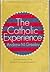 The Catholic Experience: An Interpretation of the History of American Catholicism