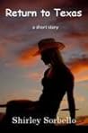 Return to Texas by Shirley Sorbello