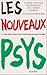 Les Nouveaux Psy - Ce que l...