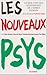 Les Nouveaux Psy - Ce que l'on sait aujourd'hui de l'esprit h... by Cédric Routier