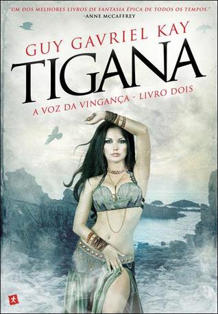 A Voz da Vingança (Tigana, #2)